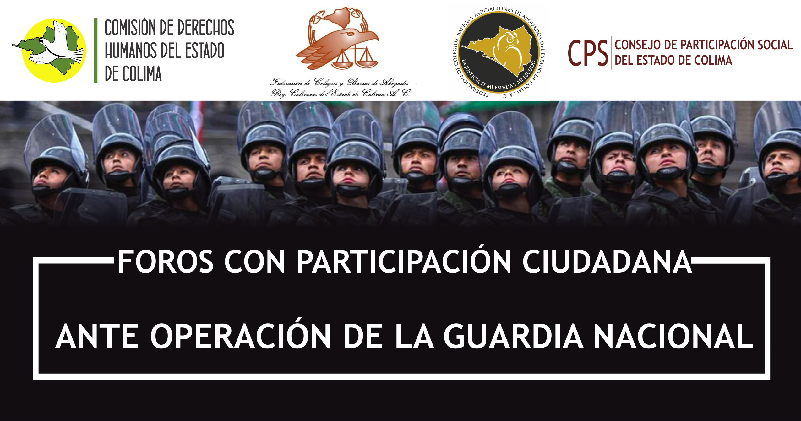 “Foros con Participación Ciudadana ante Operación de la Guardia Nacional”