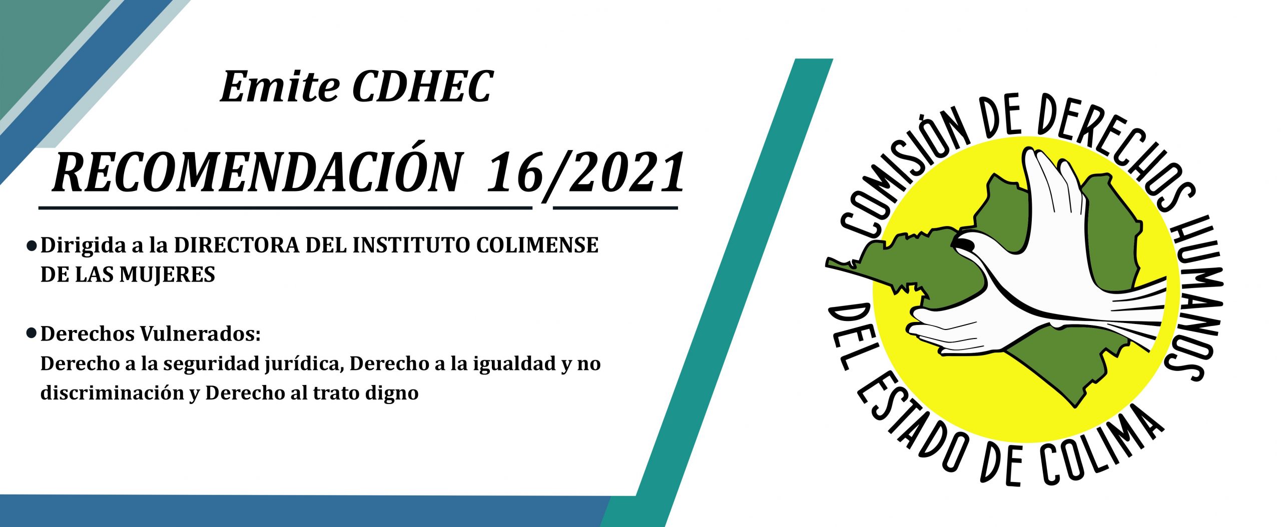 La CDHEC emite Recomendación 16/2021