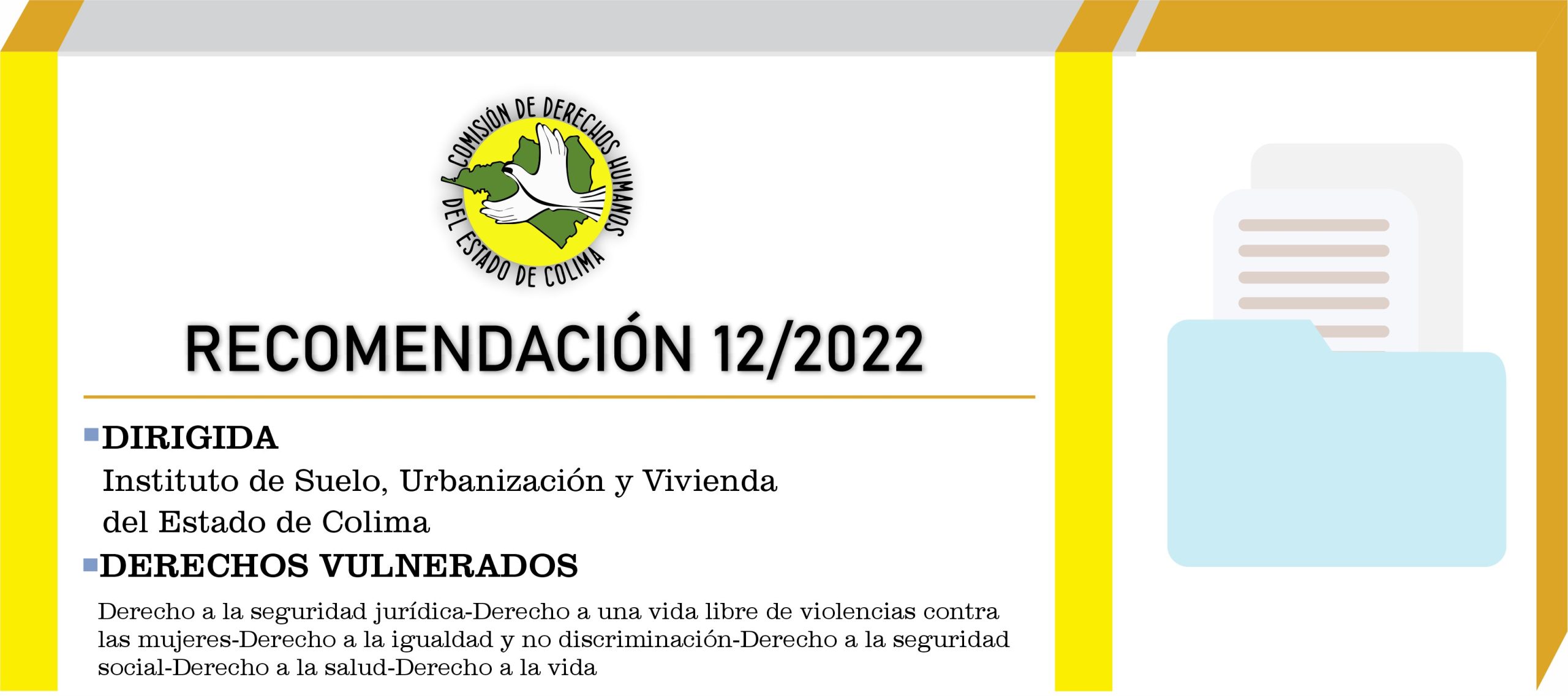 Emite CDHEC Recomendación al Instituto de Suelo, Urbanización y Vivienda del Estado de Colima